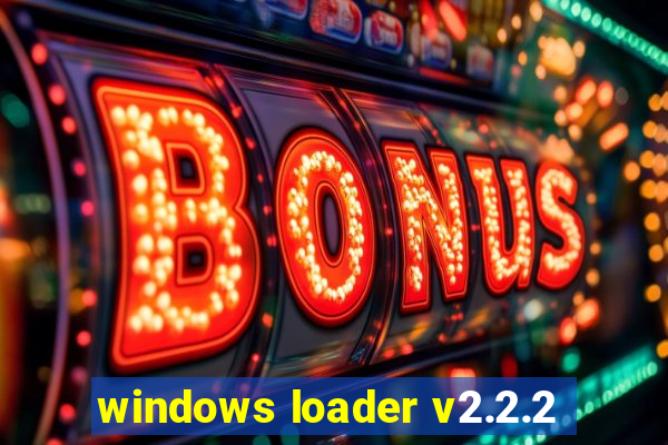 windows loader v2.2.2